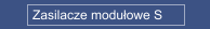 Zasilacze modułowe S